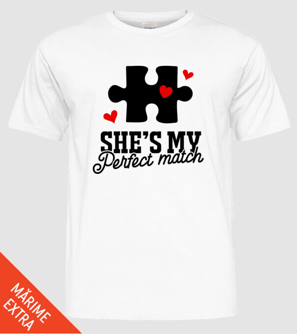 She is my perfect match model alb pe tricou