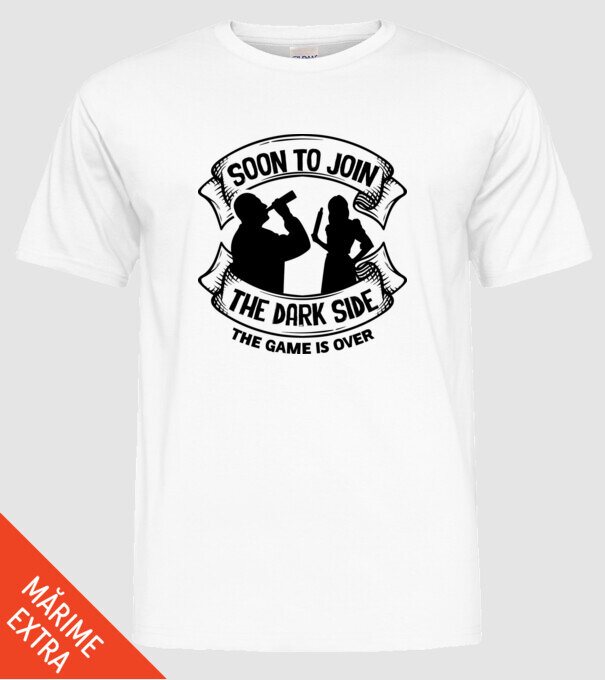 Soon join the dark side model alb pe tricou