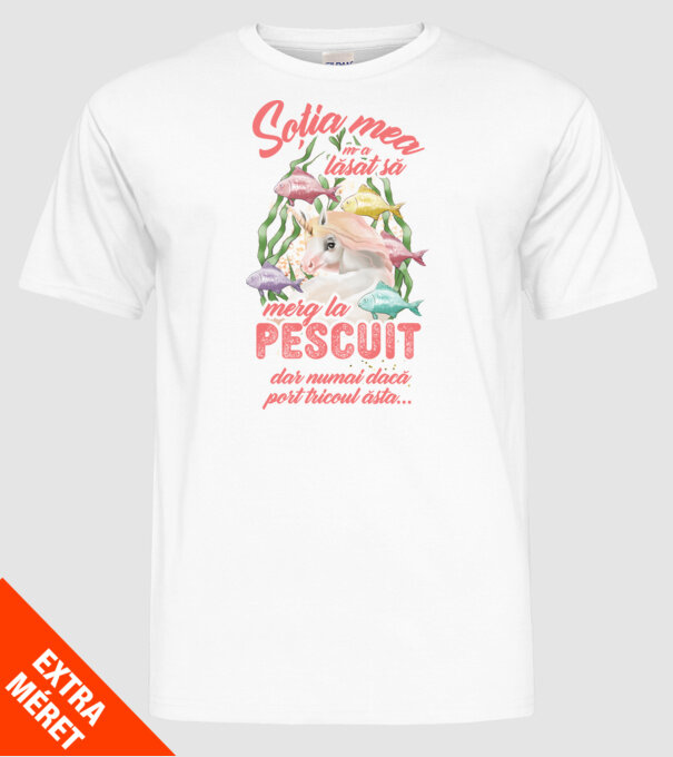 soția mea m-a lăsat să merg la pescuit, dar numai dacă port tricoul ăsta... model alb pe tricou