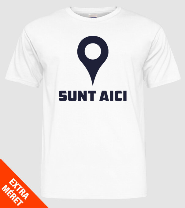 Sunt Aici model alb pe tricou