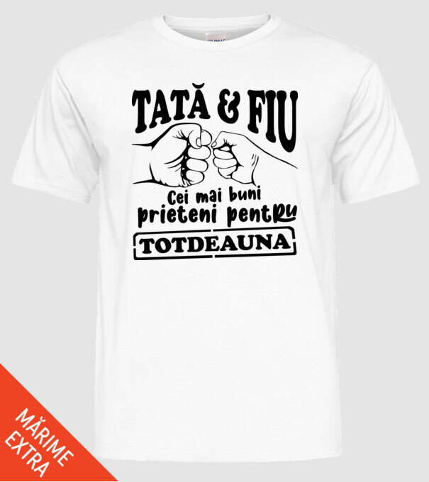 tată & fiu - cei mai buni prieteni pentru totdeauna model alb pe tricou