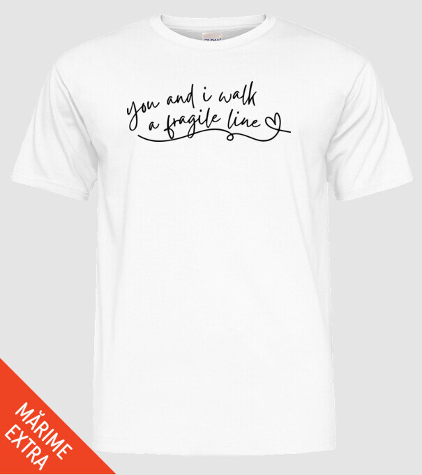 Taylor Swift you and i walk a fragile line model alb pe tricou