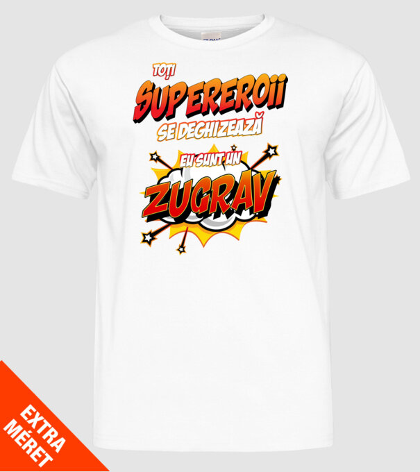 toți supereroii se deghizează, eu sunt un zugrav model alb pe tricou
