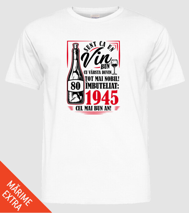 Un Vin Bun 1945 - Alb model alb pe tricou