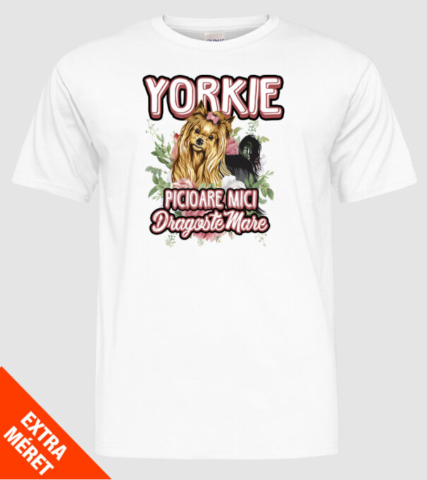 Yorkie - picioare mici dragoste mare model alb pe tricou
