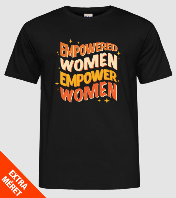 Empowered women empower women model negru pe tricou