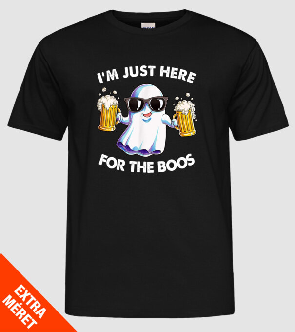 Im just here for the boos model negru pe tricou