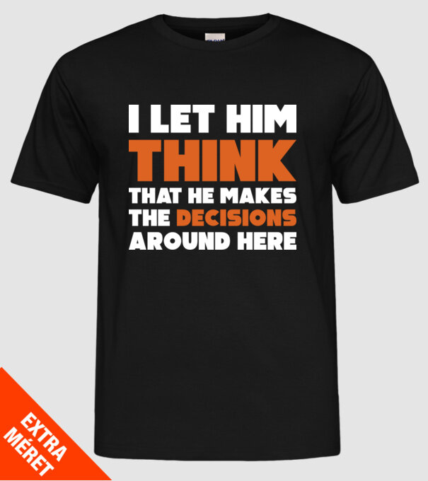 Motiv cuplu I let him think model negru pe tricou