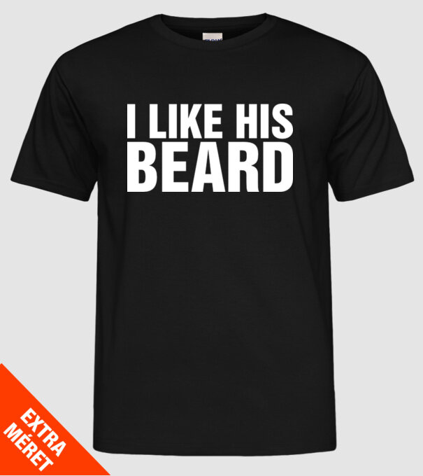 Motiv cuplu I like his beard model negru pe tricou