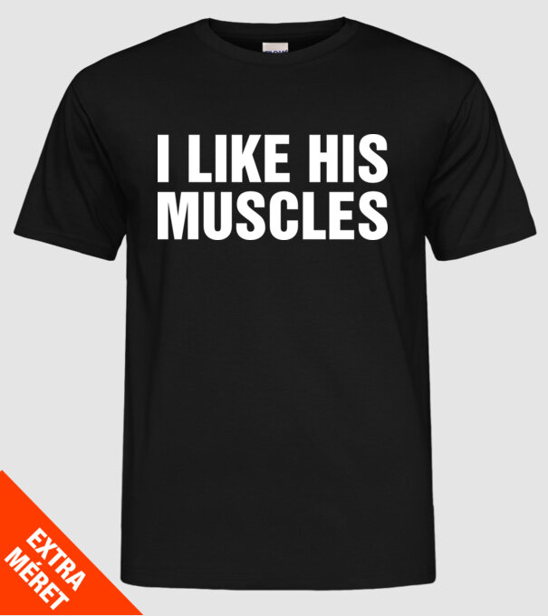Motiv cuplu I like his muscles model negru pe tricou