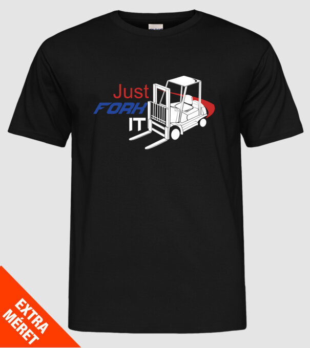Targonca Just Fork It model negru pe tricou