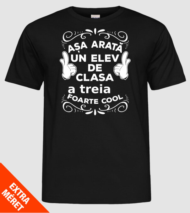 Așa arată un elev de clasa a treia foarte cool model negru pe tricou