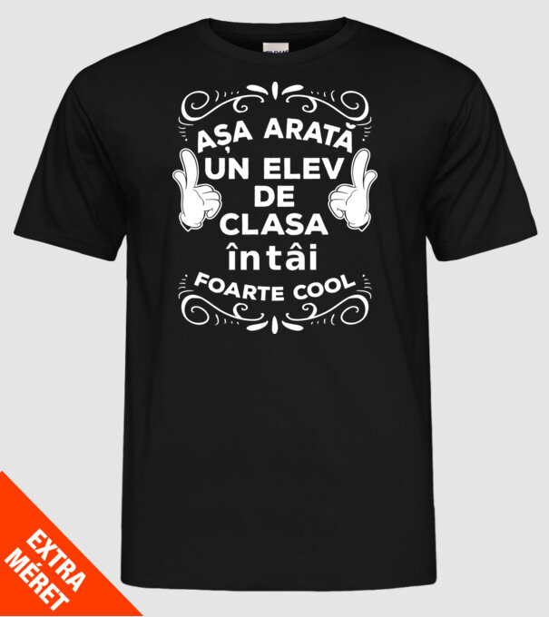 Așa arată un elev de clasa întâi foarte cool model negru pe tricou