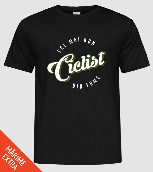 Cel mai bun Ciclist din lume model negru pe tricou