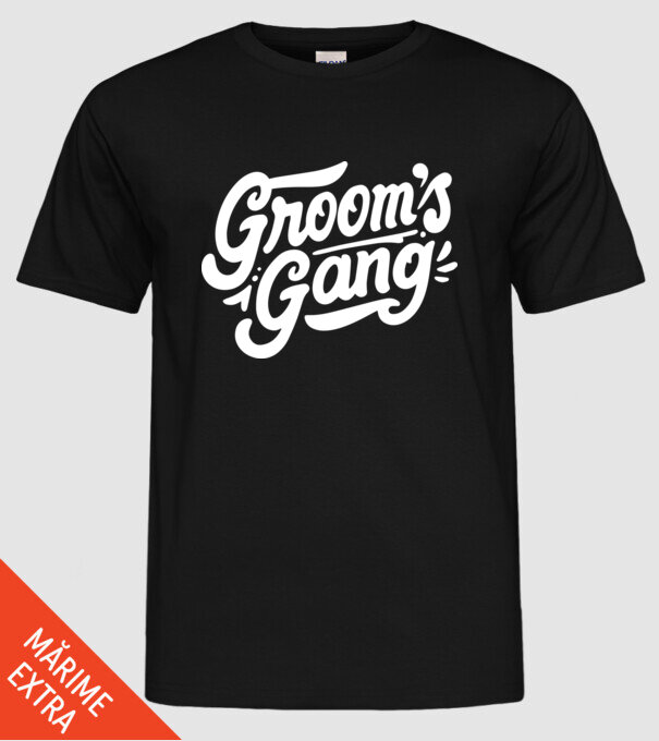 Grooms Gang model negru pe tricou