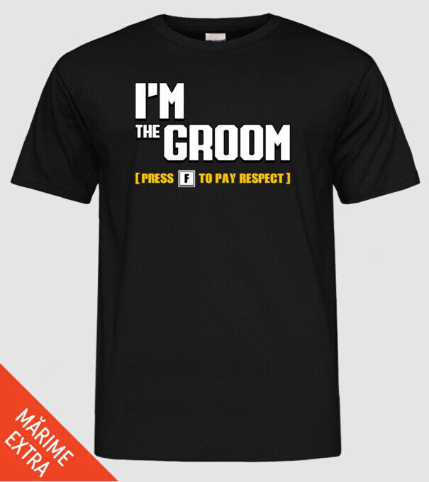 I'm the Groom model negru pe tricou