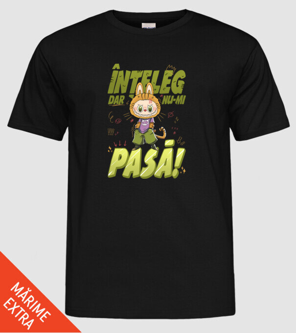 Înțeleg dar nu-mi pasă! model negru pe tricou