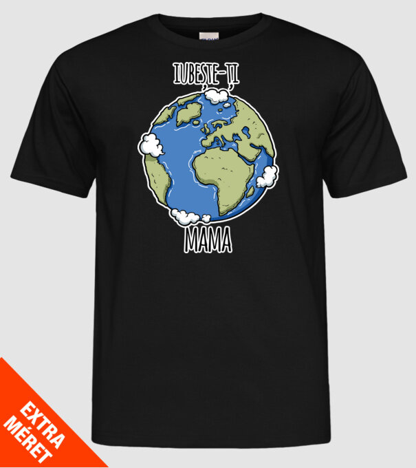 iubește-ți mama model negru pe tricou