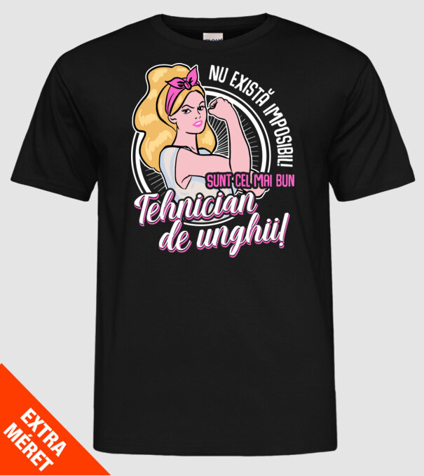 Nu există imposibil! Sunt cel mai bun tehnician de unghii! model negru pe tricou