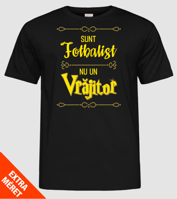 sunt fotbalist, nu un vrăjitor model negru pe tricou