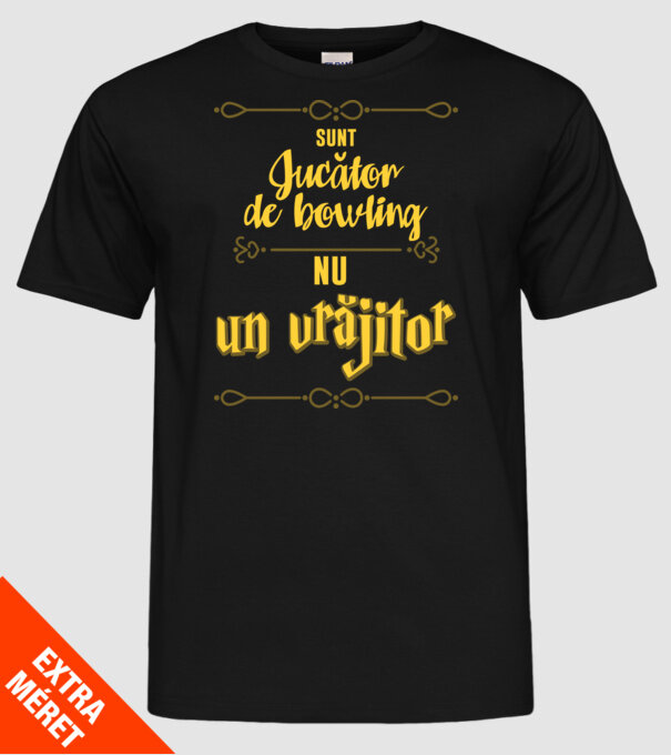 Sunt jucător de bowling, nu un magician model negru pe tricou