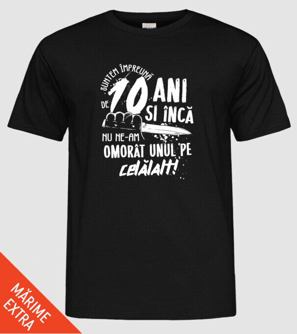 Suntem împreună de 10 ani model negru pe tricou