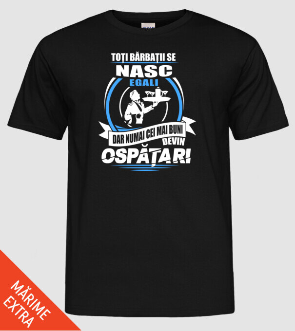 Toți bărbații se nasc egali ospătari model negru pe tricou