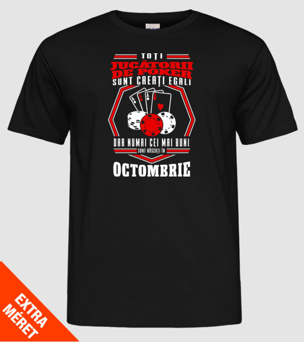 Toți jucătorii de poker sunt creați egali octombrie model negru pe tricou