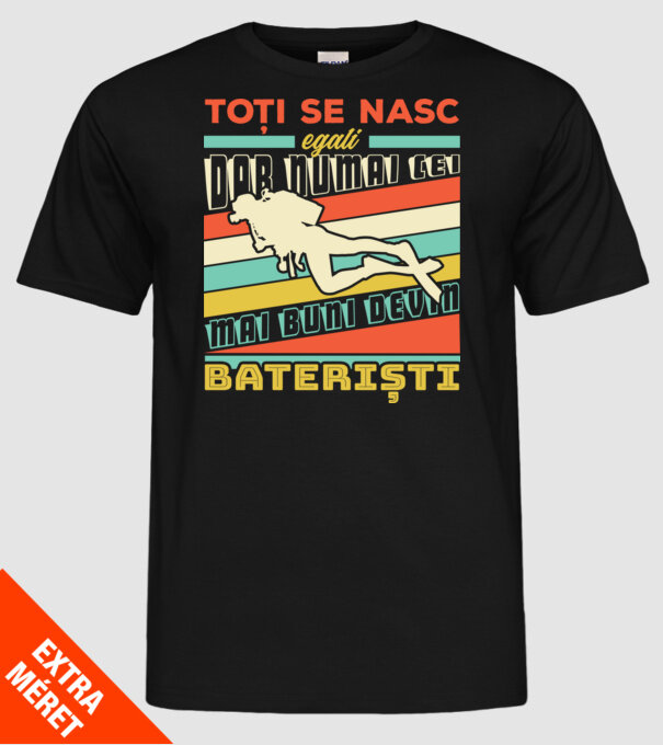 toți se nasc egali, dar numai cei mai buni devin scafandri model negru pe tricou