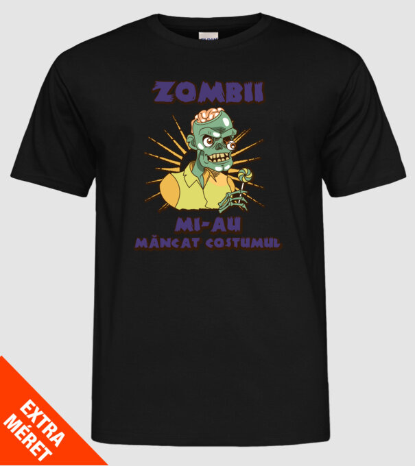 Zombii mi-au mâncat costumul model negru pe tricou