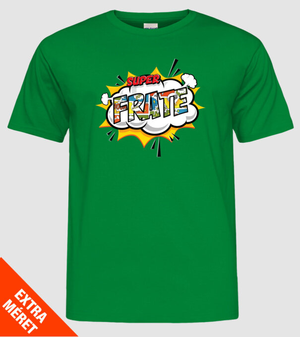 Super Frate model verde pe tricou
