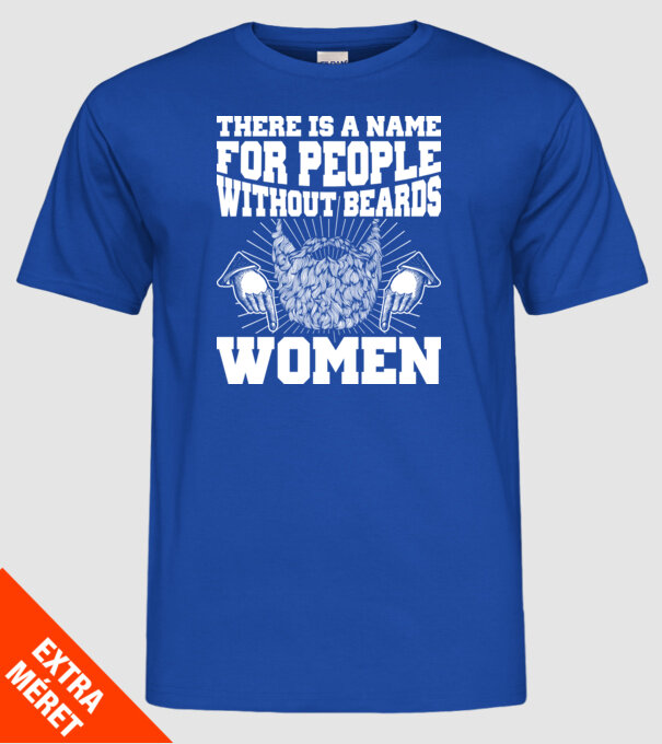 Name for beardless people women model albastru regal pe tricou