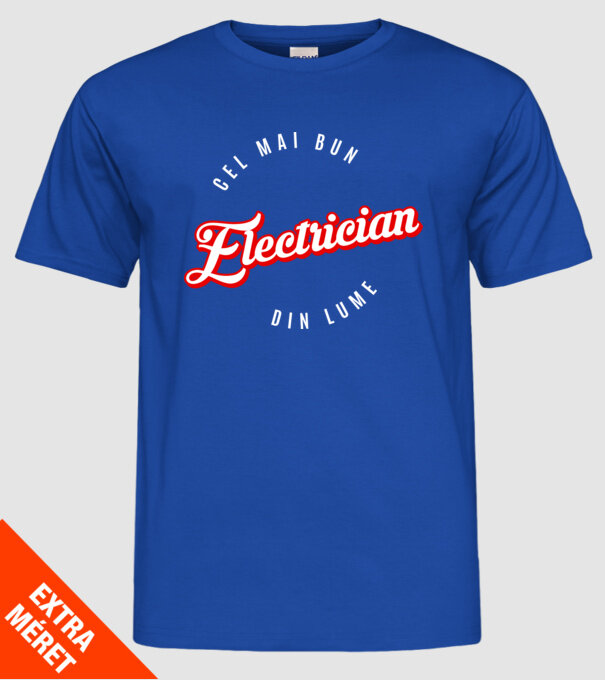 Cel mai bun ELECTRICIAN din lume model albastru regal pe tricou