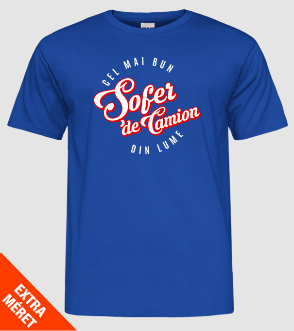 Cel mai bun ȘOFER DE CAMION din lume model albastru regal pe tricou