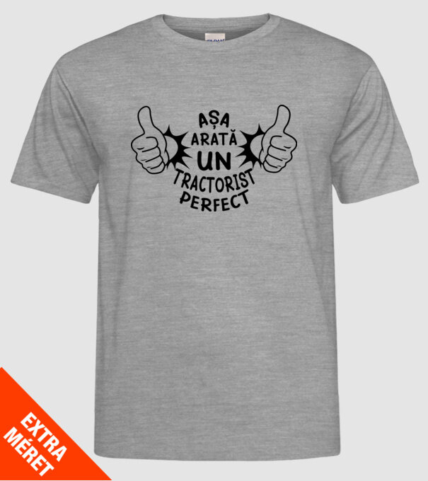 Așa arată un TRACTORIST perfect model gri pe tricou
