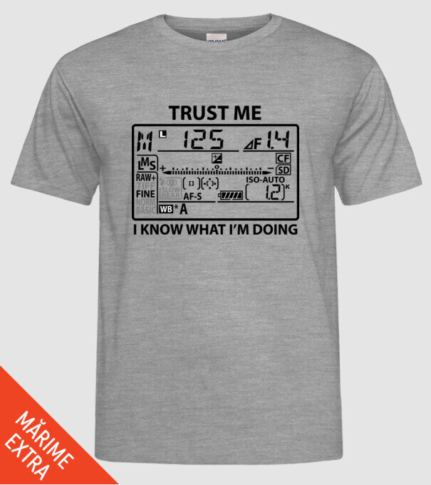 Trust me i'm a photographer model gri pe tricou
