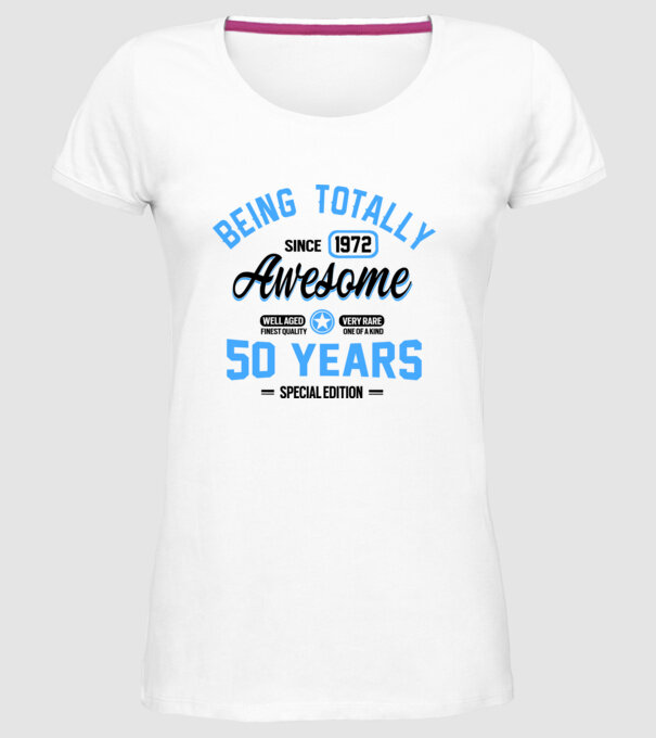 50 years of being totally awesome model alb pe tricou