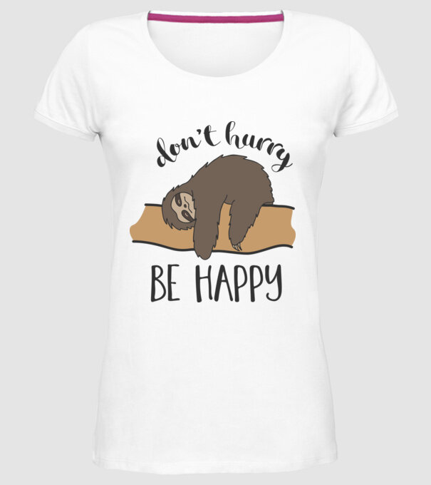 Dont hurry sloth model alb pe tricou