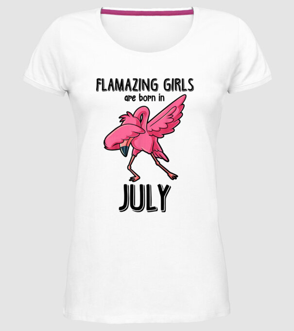 flamazing girls are born in july black model alb pe tricou