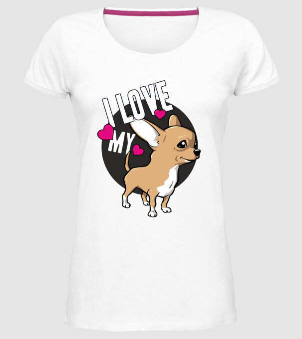 I love my Chihuahua model alb pe tricou