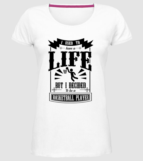 I used to have a life BACHETBALIST model alb pe tricou