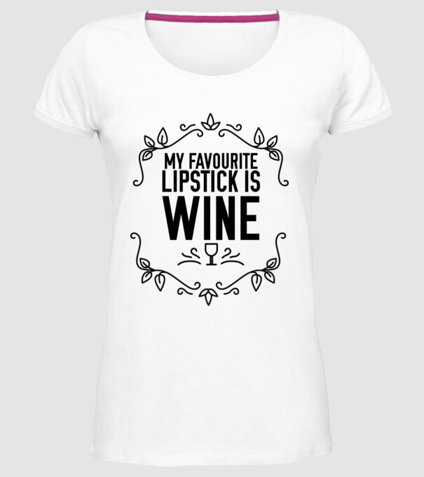 Wine tasting team Favourite lipsitck is wine model alb pe tricou