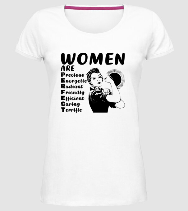 Women are perfect model alb pe tricou