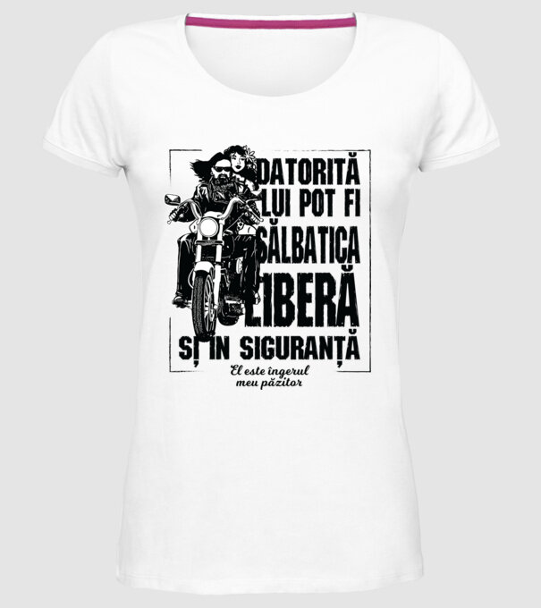 datorită lui pot fi sălbatică, liberă și în siguranță - el este îngerul meu păzitor model alb pe tricou