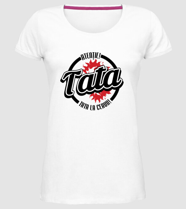 Atenție! Tata la ceaun! model alb pe tricou