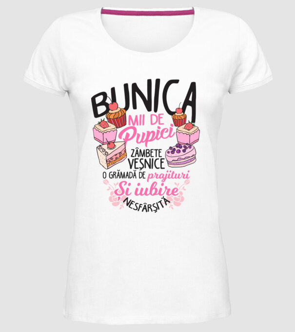 bunica - mii de pupici, zâmbete veșnice, o grămadă de prăjituri și iubire nesfârșită model alb pe tricou
