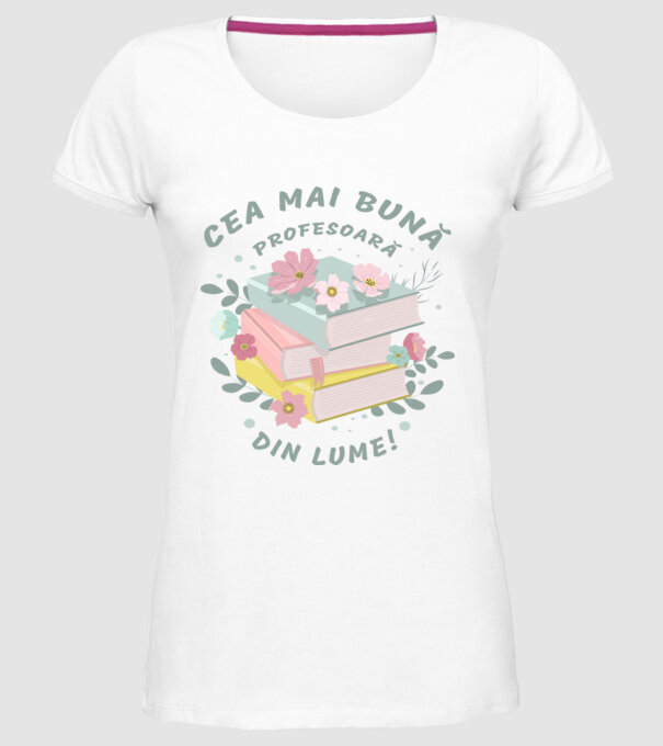 Cea mai bună profesoară din lume model alb pe tricou
