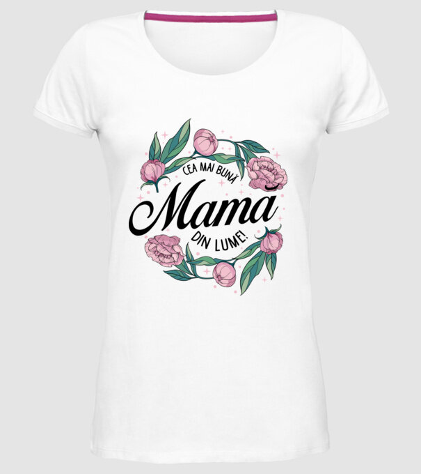 Cea mai bună mamă din lume model alb pe tricou