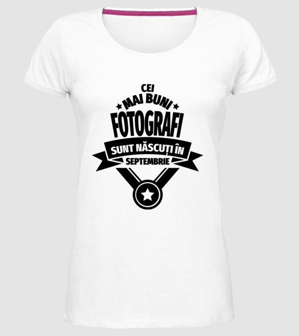 Cei mai buni fotografi sunt născuți în septembrie model alb pe tricou