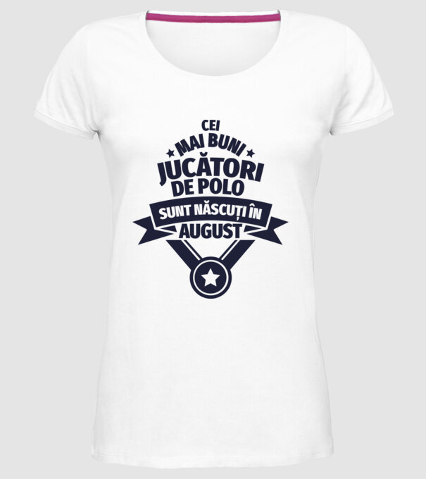 Cei mai buni jucători de polo sunt născuți în August model alb pe tricou